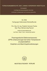 Cover image for Paramagnetische Elektronenresonanz (Epr)-Untersuchungen Bei Hohen Temperaturen an Polykristallinen Graphiten Und Alkali-Graphitverbindungen