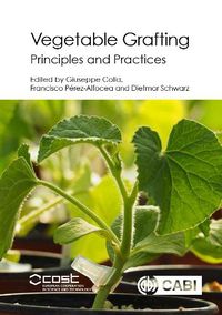 Cover image for Vegetable Grafting: Principles and Practices