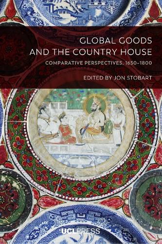 Cover image for Global Goods and the Country House