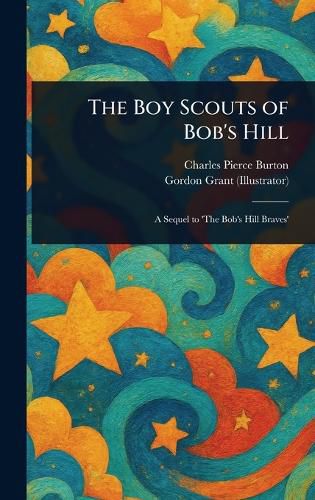 Cover image for The Boy Scouts of Bob's Hill