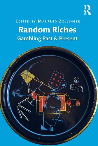Cover image for Random Riches: Gambling Past & Present