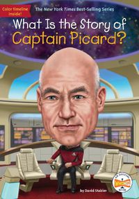 Cover image for What Is the Story of Captain Picard?