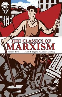 Cover image for The Classics of Marxism: Volume Two