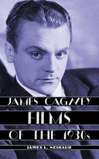 Cover image for James Cagney Films of the 1930s