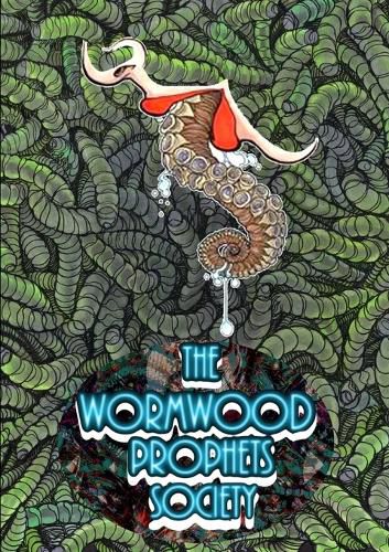 Cover image for The Wormwood Prophets Society