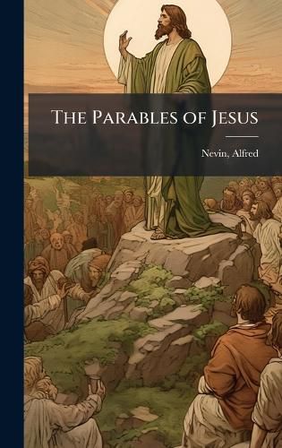 Cover image for The Parables of Jesus