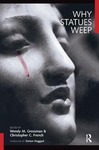 Cover image for Why Statues Weep: The Best of the  Skeptic