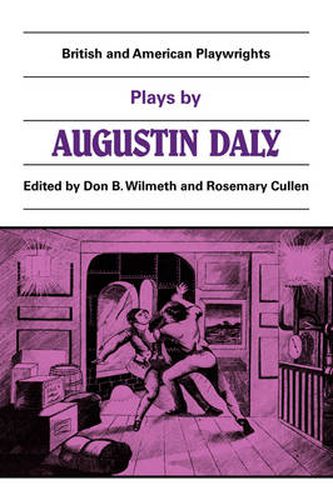 Cover image for Plays by Augustin Daly: A Flash of Lightning, Horizon, Love on Crutches