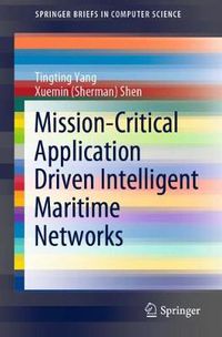 Cover image for Mission-Critical Application Driven Intelligent Maritime Networks