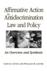 Cover image for Affirmative Action in Antidiscrimination Law and Policy: An Overview and Synthesis