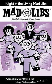 Cover image for Night of the Living Mad Libs: World's Greatest Word Game