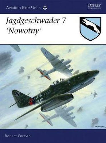 Cover image for Jagdgeschwader 7 'Nowotny