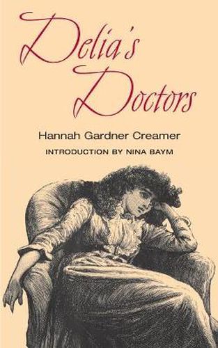 Cover image for Delia's Doctors; Or, a Glance Behind the Scenes