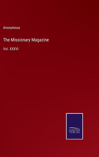 Cover image for The Missionary Magazine