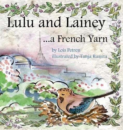 Cover image for Lulu and Lainey ... a French Yarn