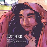 Cover image for Esther: Based on the song by Branches Band