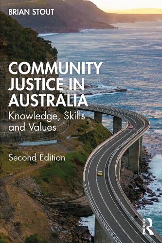 Cover image for Community Justice in Australia: Knowledge, Skills and Values