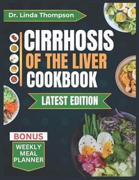 Cover image for Cirrhosis of the Liver Cookbook