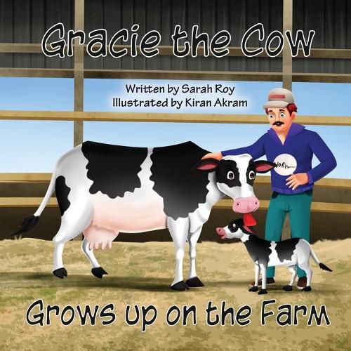 Cover image for Gracie the Cow Grows up on the Farm
