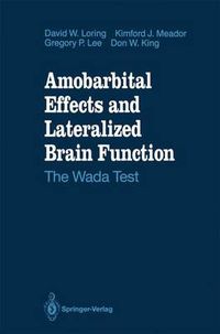 Cover image for Amobarbital Effects and Lateralized Brain Function: The Wada Test