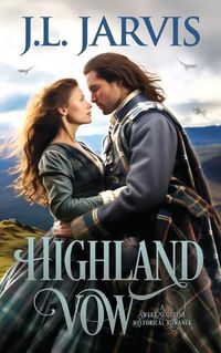 Cover image for Highland Vow: A Sweet Scottish Historical Romance