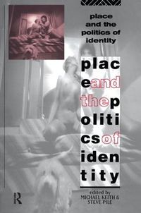 Cover image for Place and the Politics of Identity