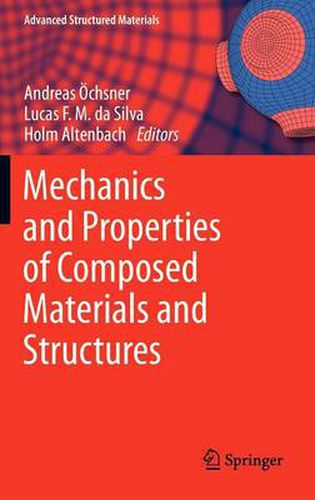 Cover image for Mechanics and Properties of Composed Materials and Structures