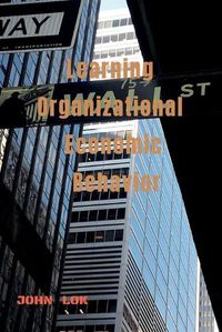 Cover image for Learning Organizational Economic Behavior