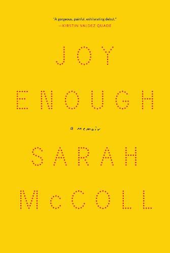 Cover image for Joy Enough: A Memoir