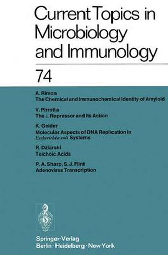 Current Topics in Microbiology and Immunology / Ergebnisse der Mikrobiologie und Immunitatsforschung: Volume 74