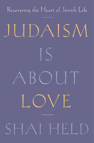 Judaism Is About Love