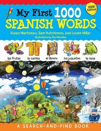 Cover image for My First 1000 Spanish Words, New Edition: A Search-And-Find Book