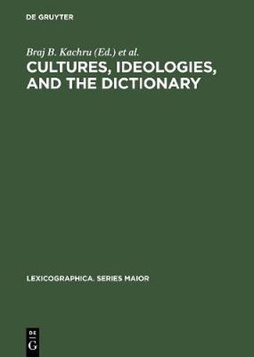 Cover image for Cultures, Ideologies, and the Dictionary: Studies in Honor of Ladislav Zgusta