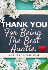 Cover image for Thank You For Being The Best Auntie: My Gift Of Appreciation: Full Color Gift Book Prompted Questions 6.61 x 9.61 inch