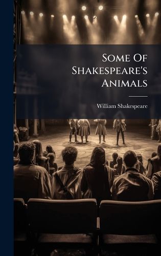Cover image for Some Of Shakespeare's Animals