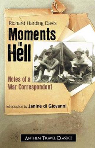 Cover image for Moments in Hell: Notes of a War Correspondent