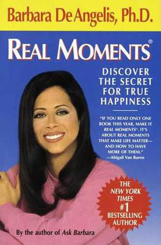 Cover image for Real Moments: Discover the Secret for True Happiness