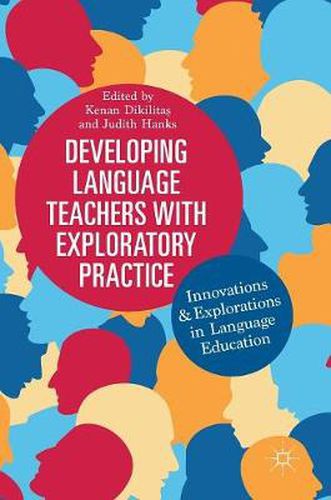 Cover image for Developing Language Teachers with Exploratory Practice: Innovations and Explorations in Language Education