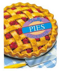 Cover image for Totally Pies