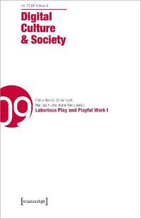 Cover image for Digital Culture & Society (DCS) Vol. 5, Issue 2 - Laborious Play and Playful Work I