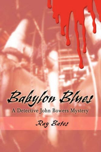 Cover image for Babylon Blues: A Detective John Bowers Mystery