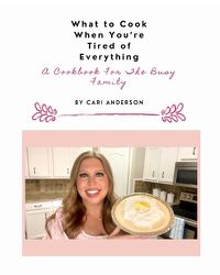 Cover image for What to Cook When You're Tired of Everything