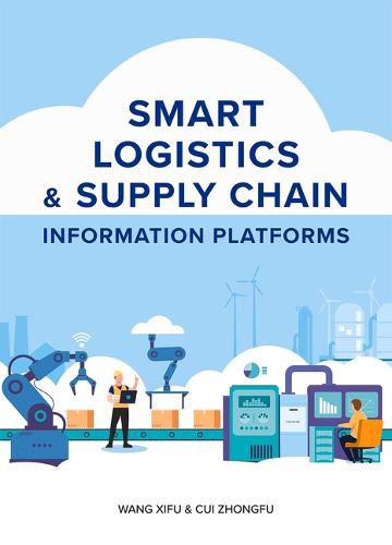 Cover image for Smart Logistics & Supply Chain Information Platforms