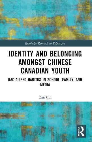 Cover image for Identity and Belonging among Chinese Canadian Youth