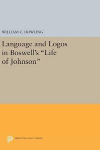 Cover image for Language and Logos in Boswell's Life of Johnson