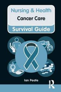 Cover image for Nursing & Health Survival Guide: Cancer Care