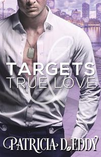 Cover image for Targets and True Love