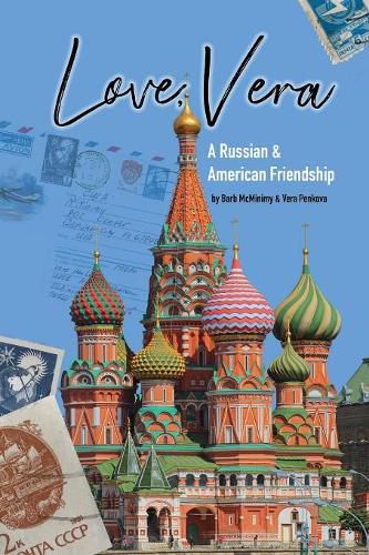 Cover image for Love, Vera: A Russian and American Friendship