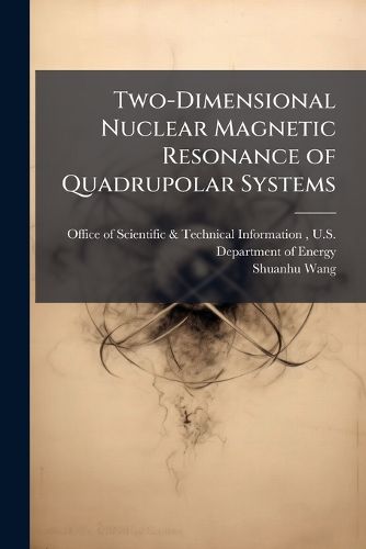 Cover image for Two-Dimensional Nuclear Magnetic Resonance of Quadrupolar Systems