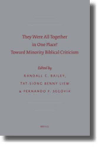 They Were All Together in One Place? Toward Minority Biblical Criticism